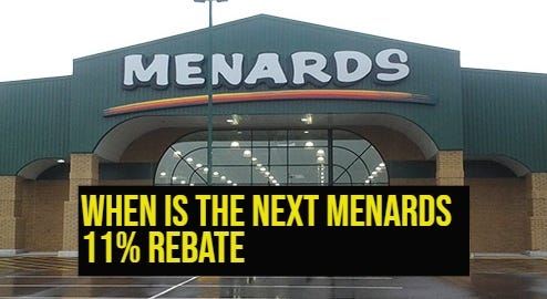 when is next menards 11 rebate