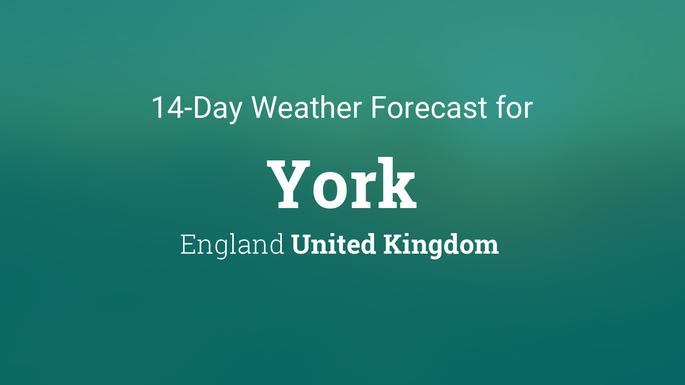 york weather forecast 14 day